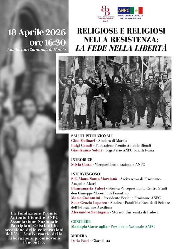 Religiose e religiosi nella resistenza - La fede nella libert&agrave;
